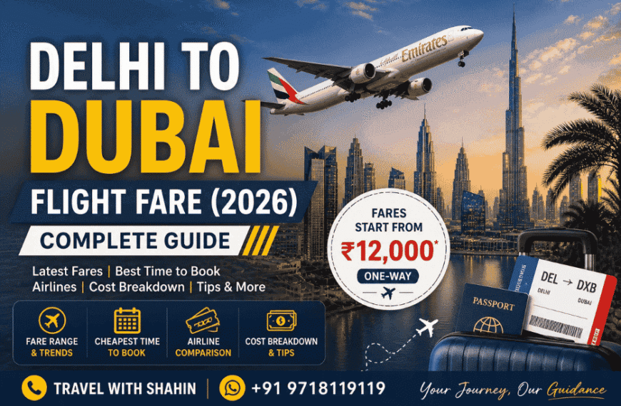 delhi to dubai flight fare 2026 complete guide with latest price and booking tips