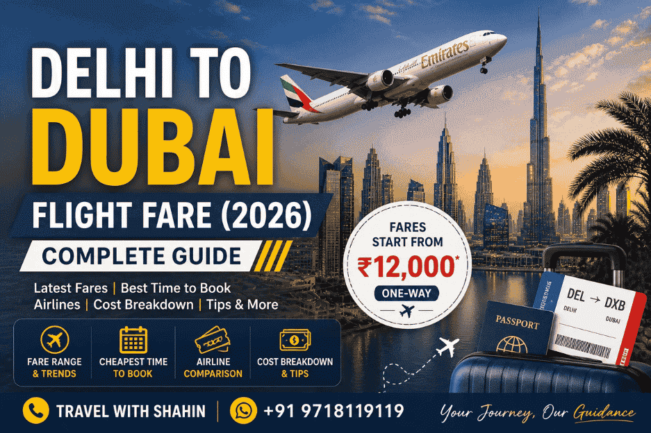 delhi to dubai flight fare 2026 complete guide with latest price and booking tips