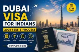 Dubai Visa for Indians 2026 fees and process guide with passport, UAE visa and travel requirements