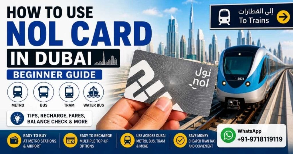 How to Use Nol Card in Dubai for Indian tourists using Dubai Metro