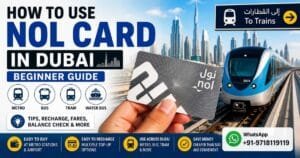 How to Use Nol Card in Dubai for Indian tourists using Dubai Metro