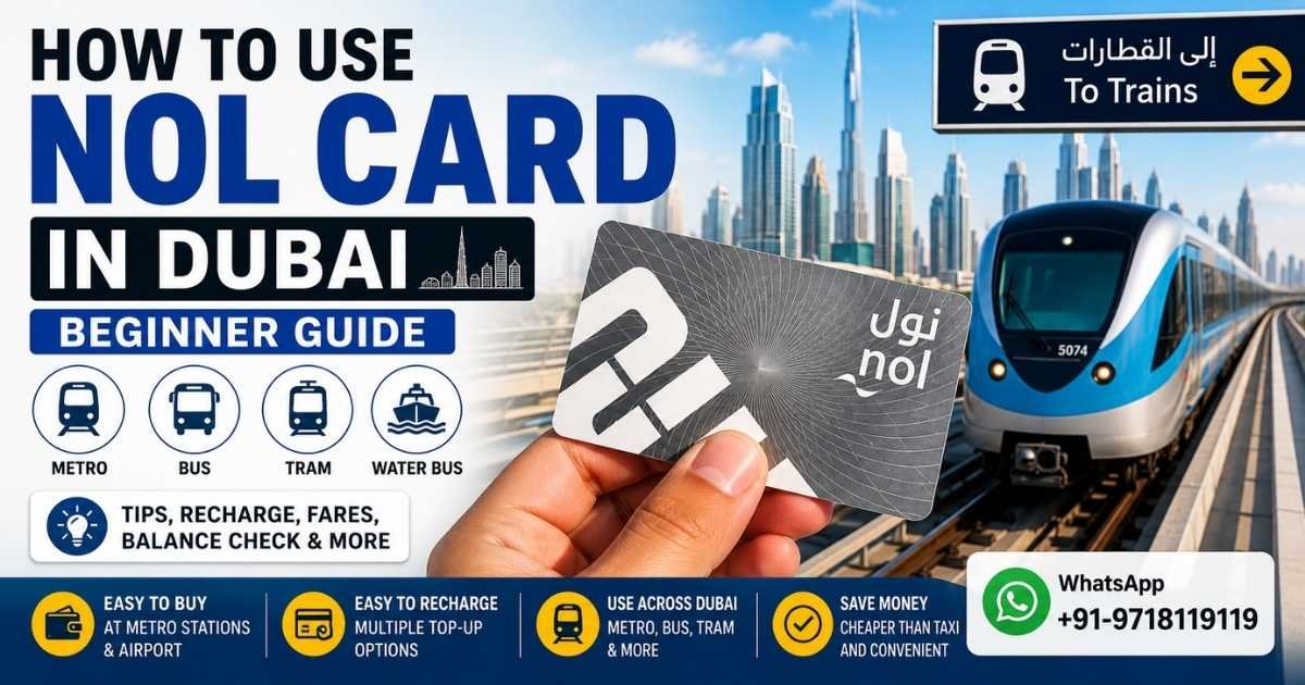 How to Use Nol Card in Dubai for Indian tourists using Dubai Metro