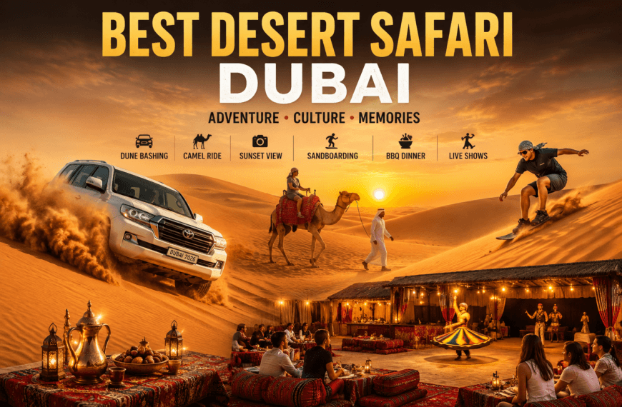 Best Desert Safari Dubai for Indian travellers