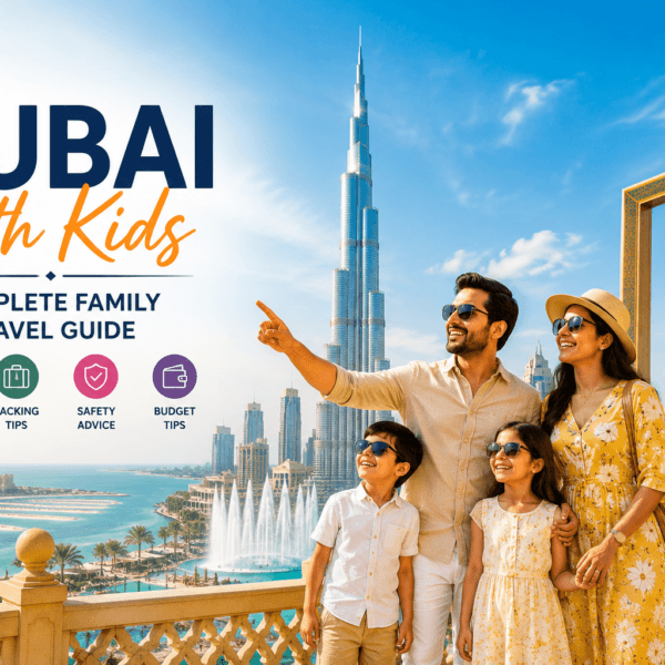 Dubai with Kids family trip